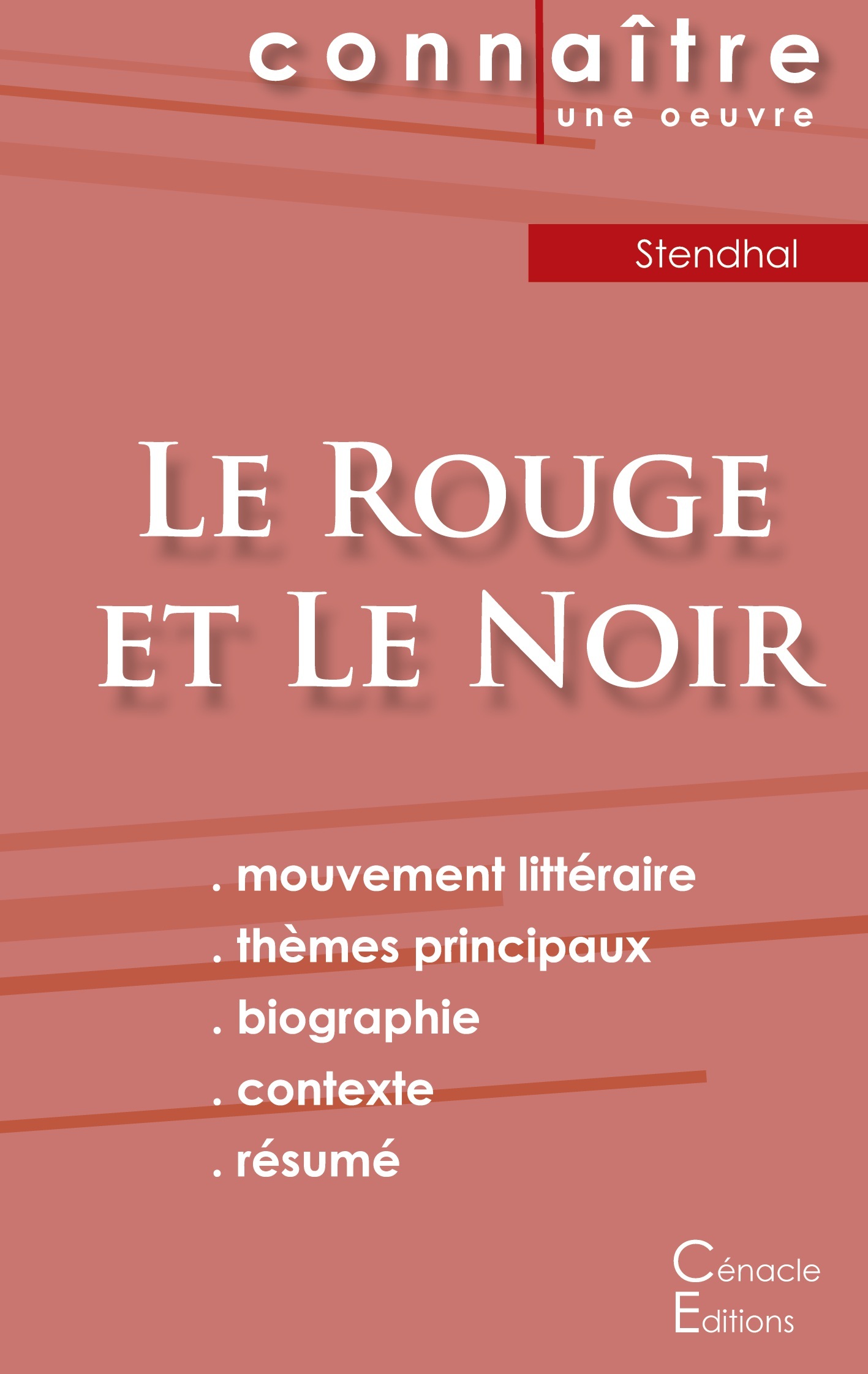Fiche de lecture Le Rouge et le Noir de Stendhal (Analyse littéraire de référence et résumé complet)