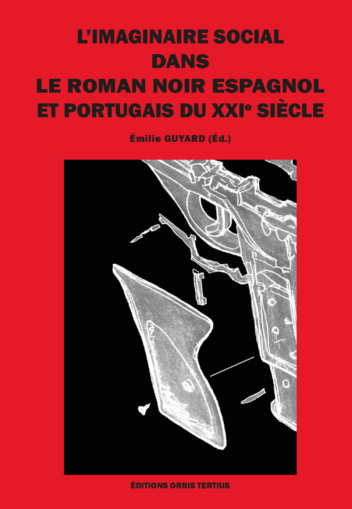 L'imaginaire social dans le roman noir espagnol et portugais du XXIe siècle