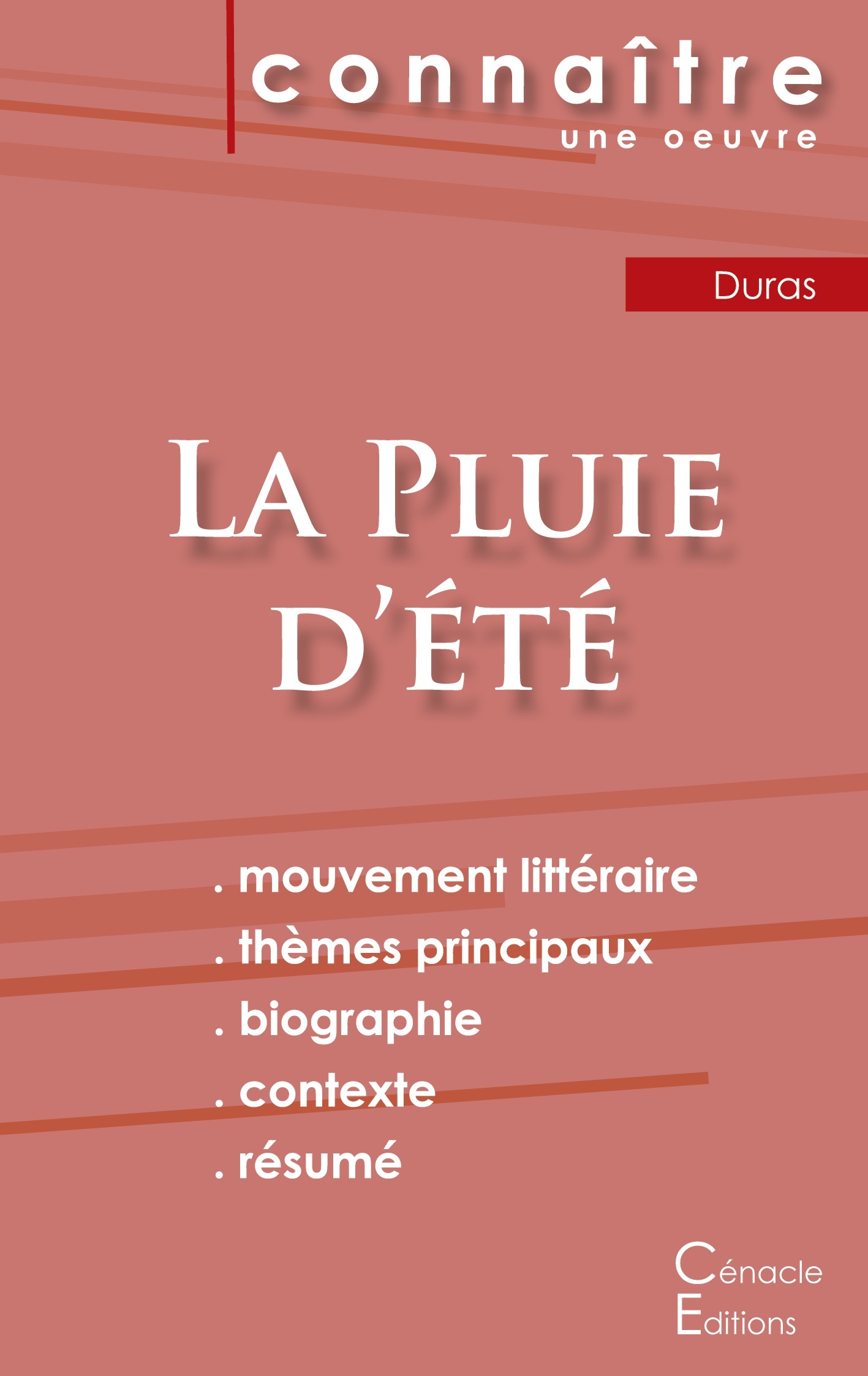 Fiche de lecture La Pluie d'été de Marguerite Duras (Analyse littéraire de référence et résumé complet)