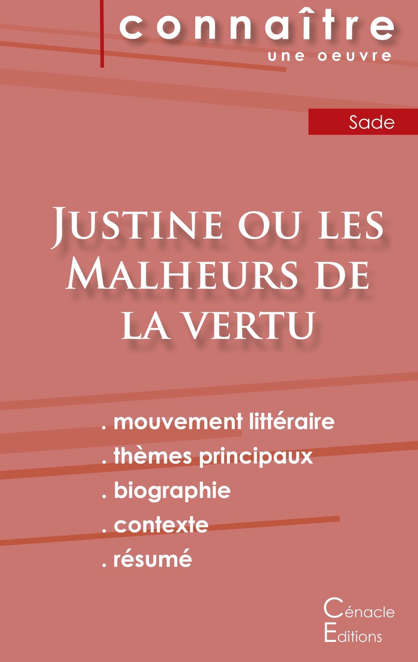 Fiche de lecture Justine ou les Malheurs de la vertu (Analyse littéraire de référence et résumé complet)