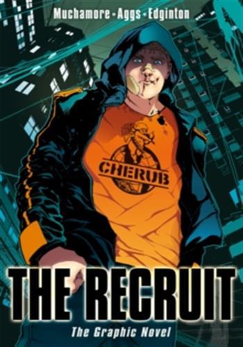 Cherub: the recruit graphic novel : book 1