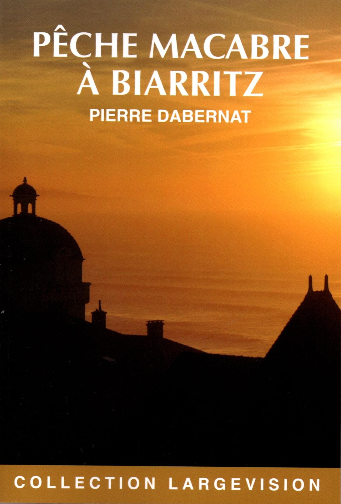 PECHE MACABRE A BIARRITZ