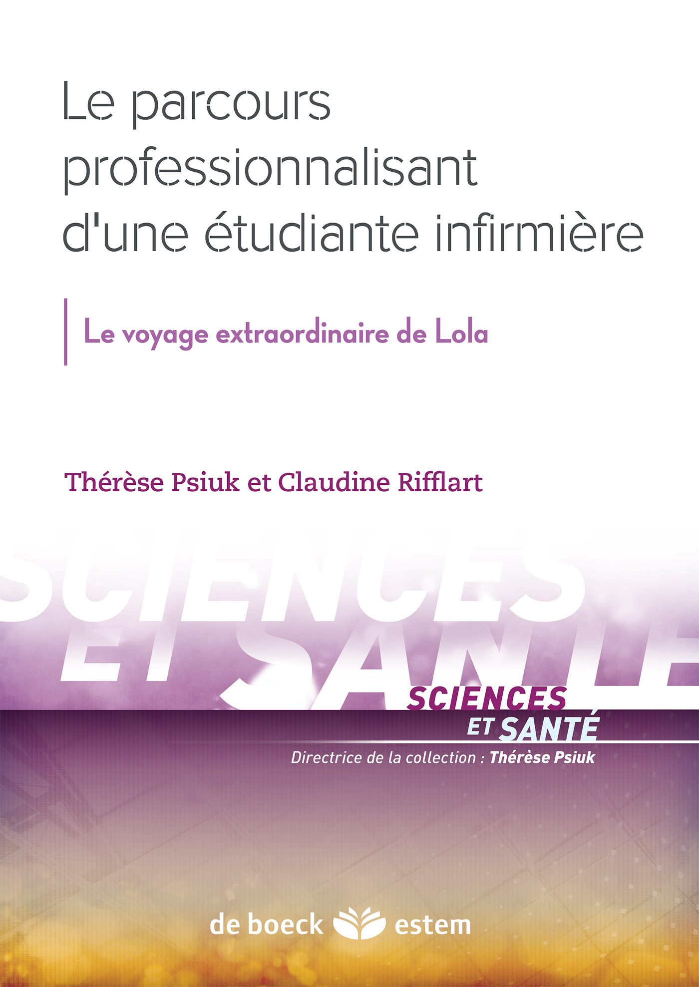 Le parcours professionnalisant d'une étudiante infirmière