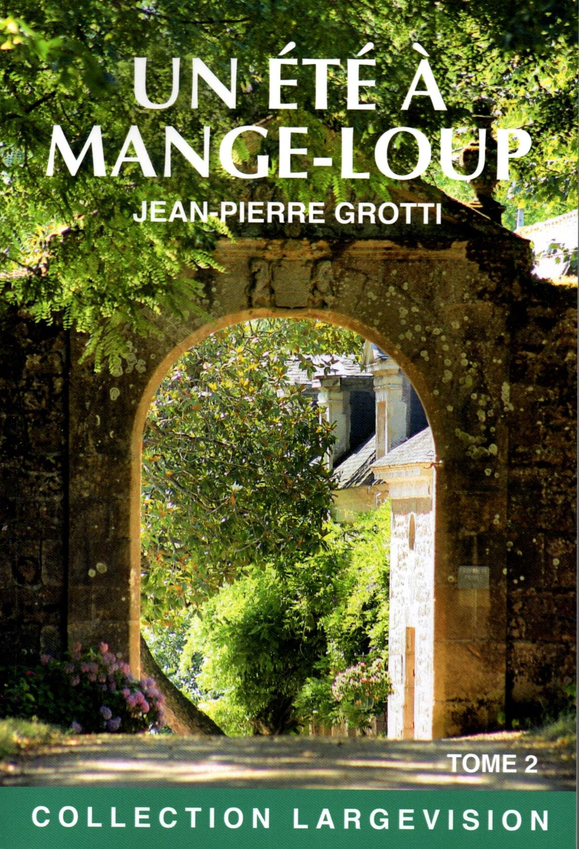 UN ETE A MANGE LOUP T2