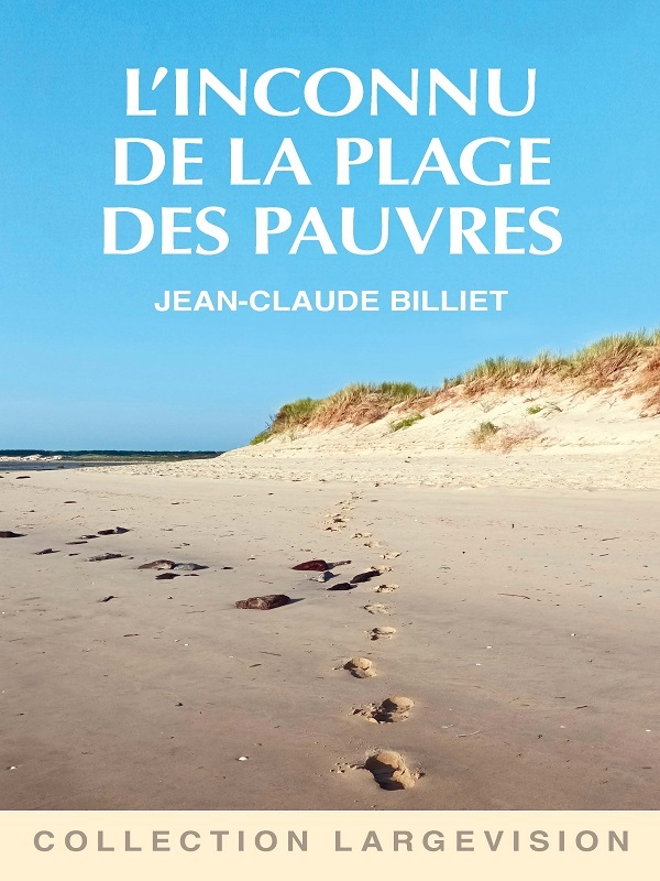 L'INCONNU DE LA PLAGE DES PAUVRES