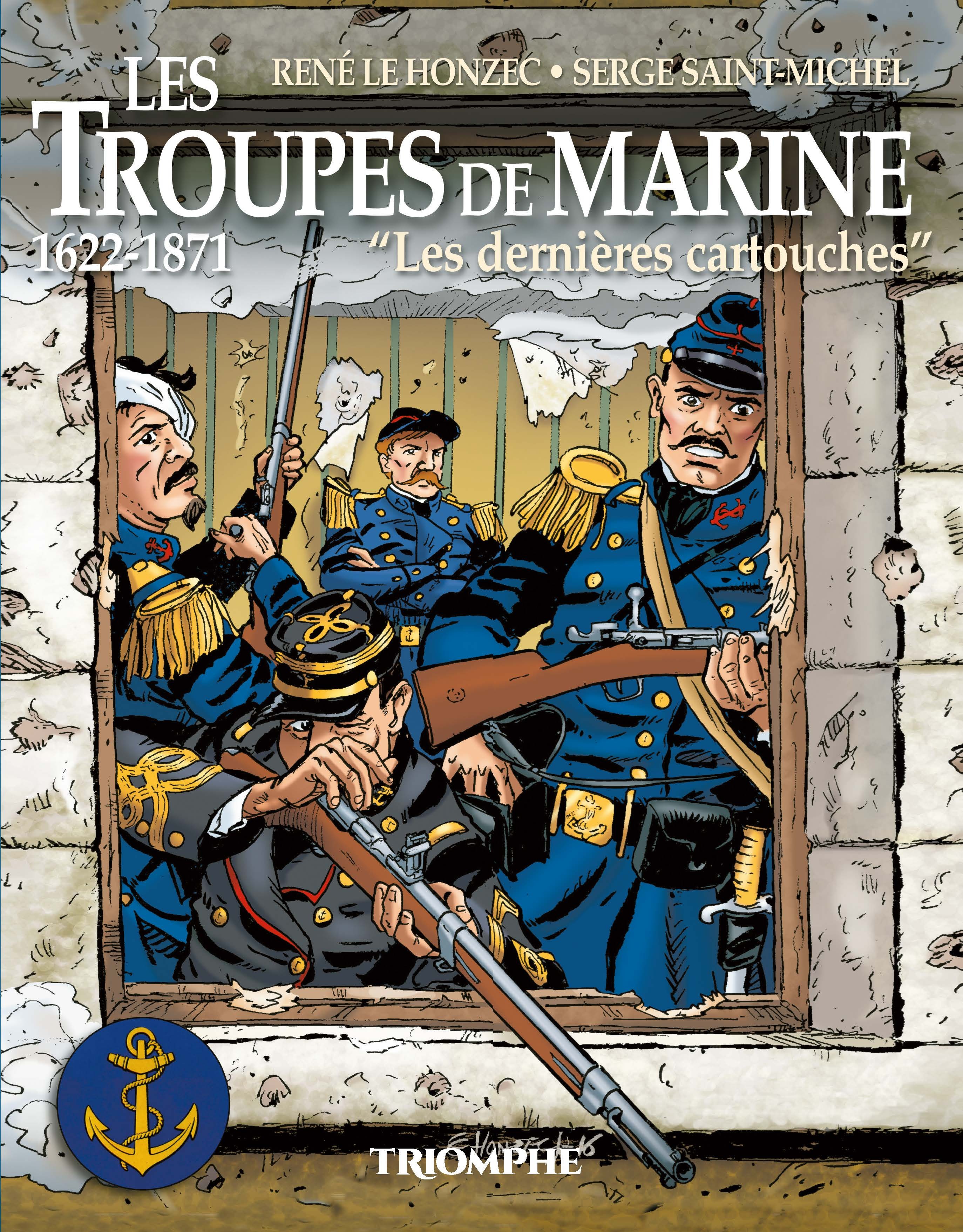 Les troupes de marine tome 1 - Les dernières cartouches