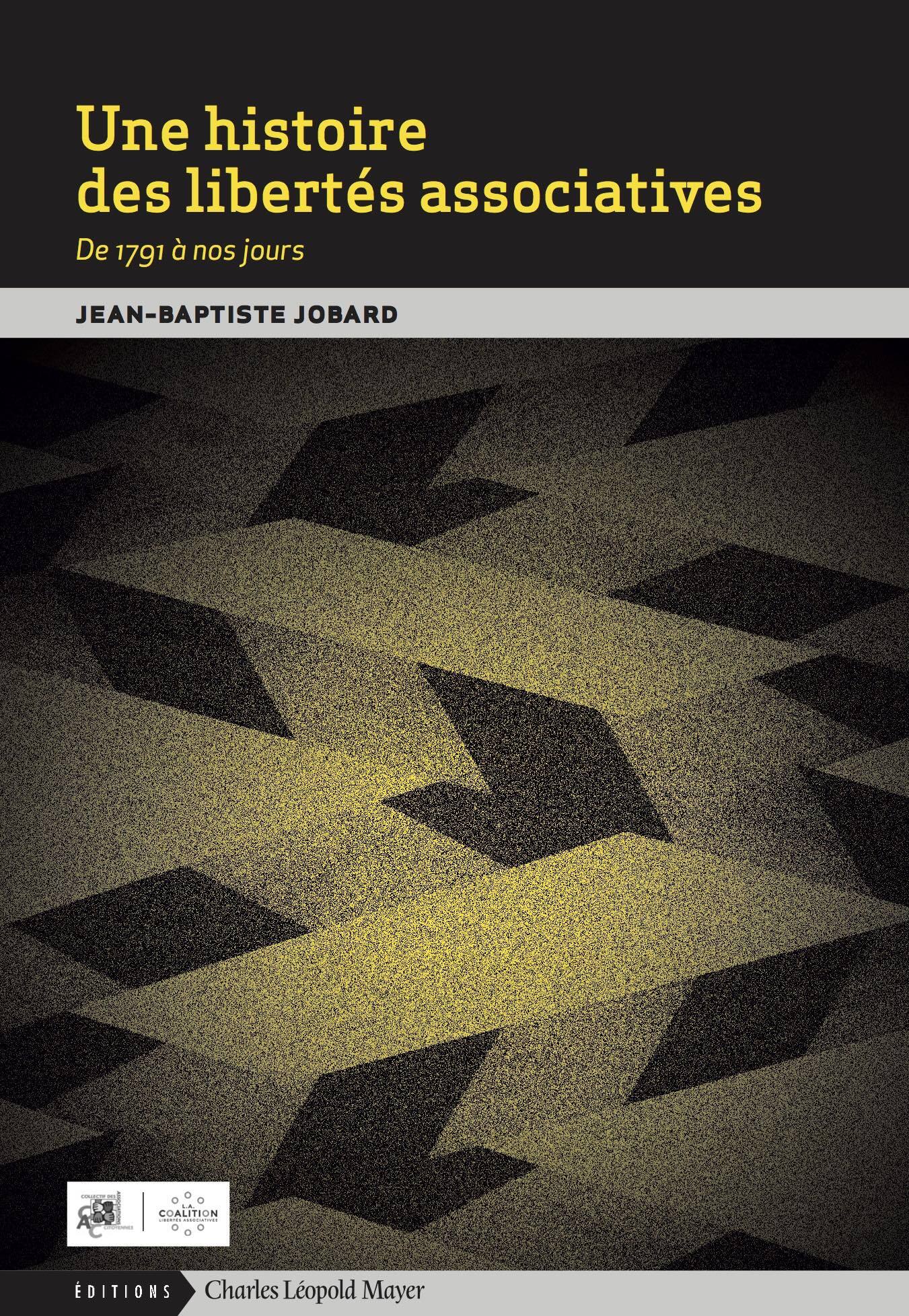 Une histoire des libertés associatives