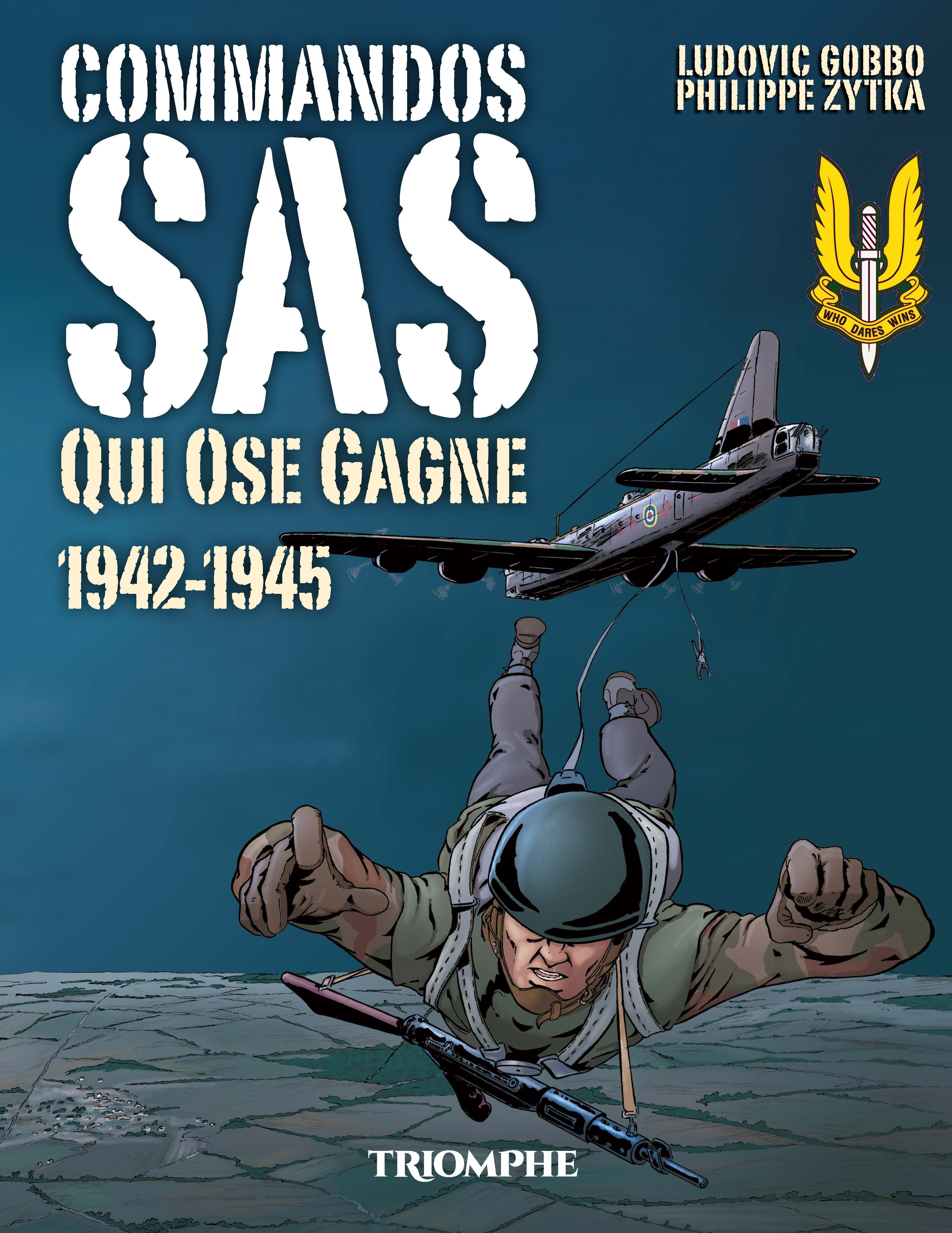 Commandos SAS Qui ose gagne