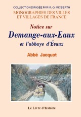 Notice sur Demange-aux-Eaux et l'abbaye d'Évaux