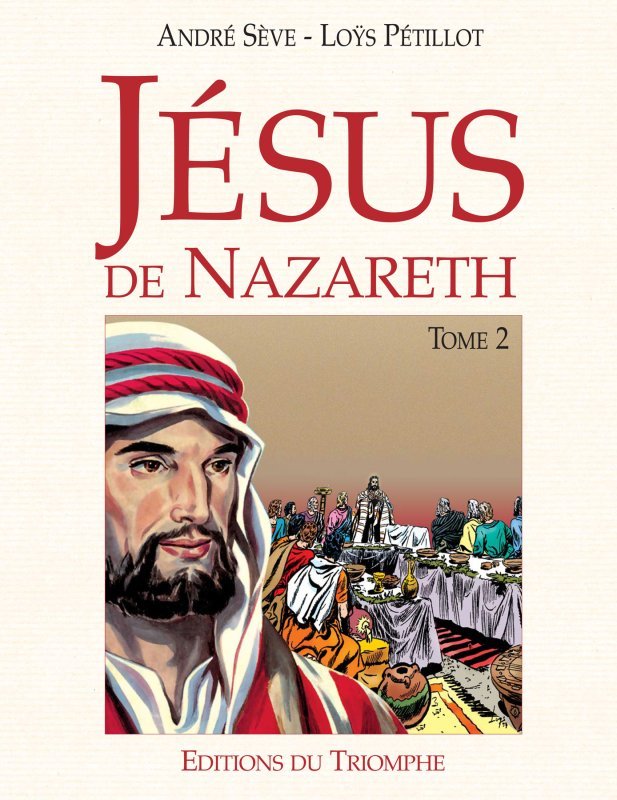 Jésus de Nazareth tome 2