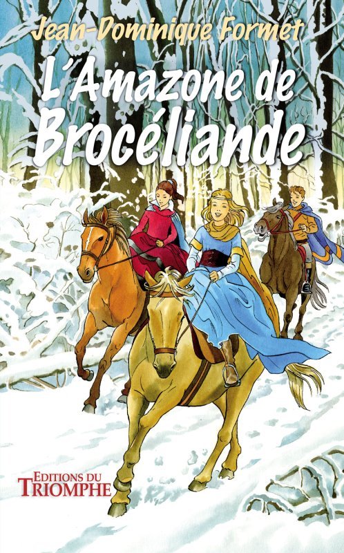 L'Amazone de Brocéliande