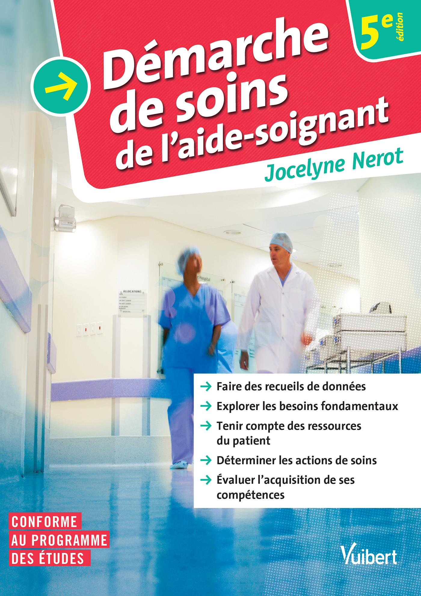 La démarche de soins de l'aide-soignant