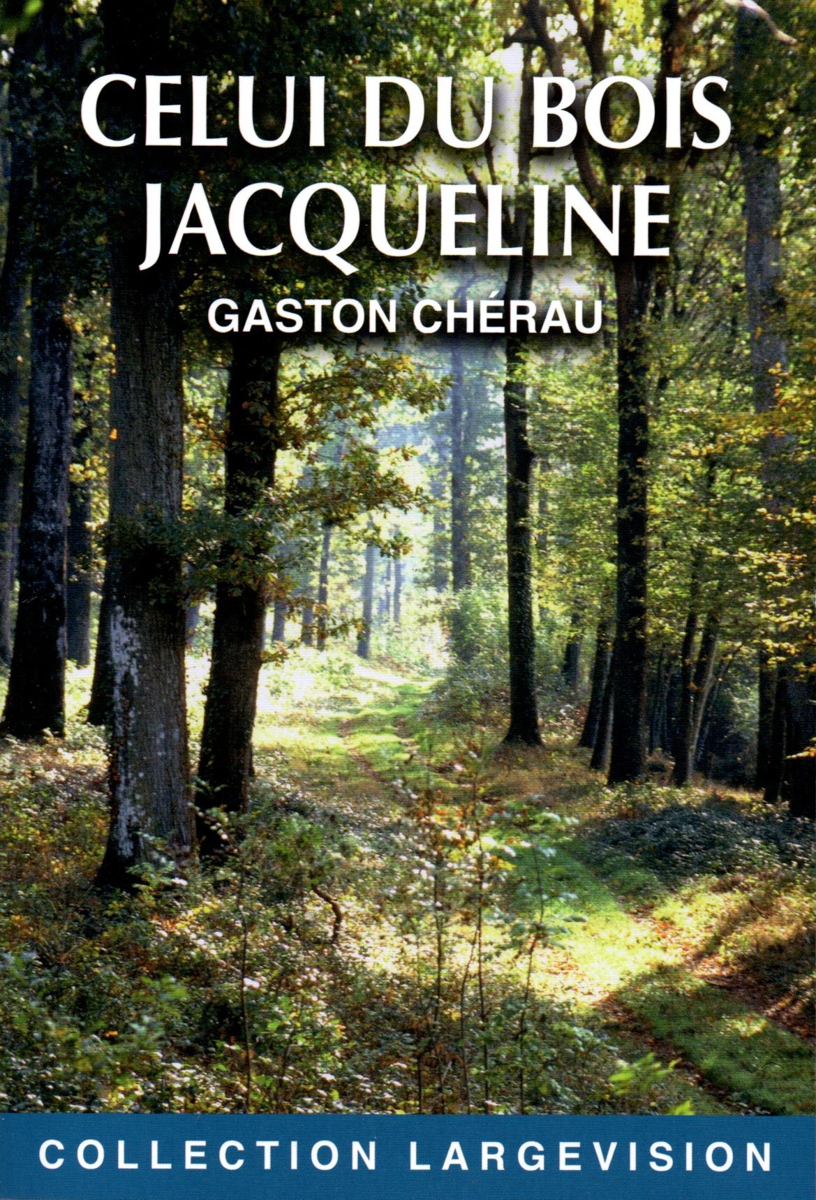 CELUI DU BOIS JACQUELINE