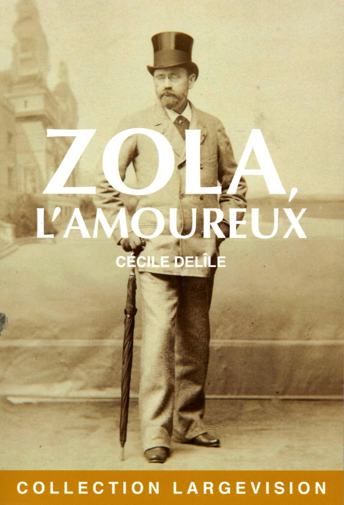 ZOLA L'AMOUREUX