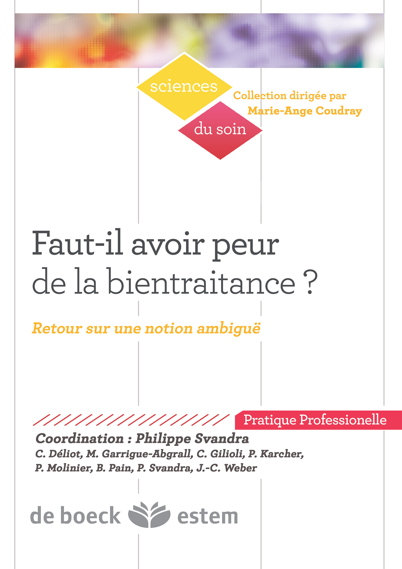 Faut-il avoir peur de la bientraitance ?