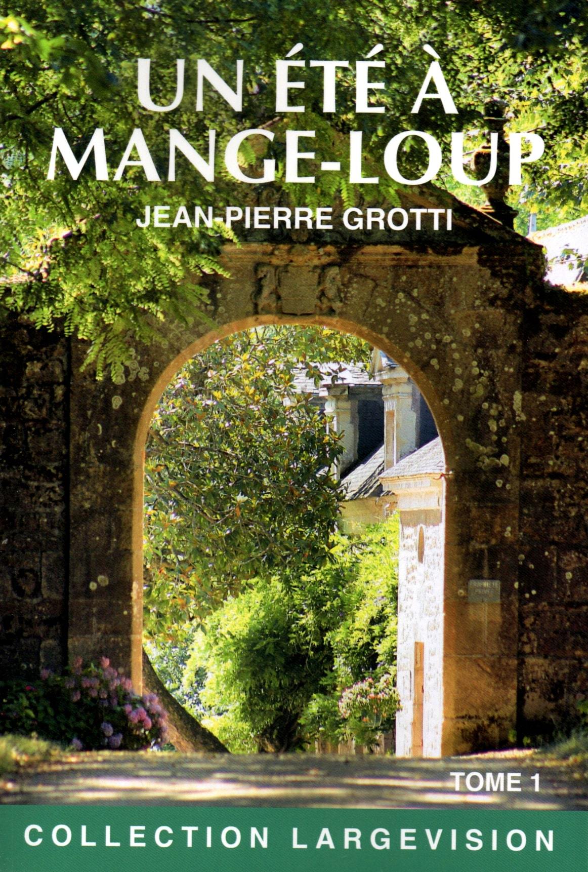 UN ETE A MANGE LOUP T1