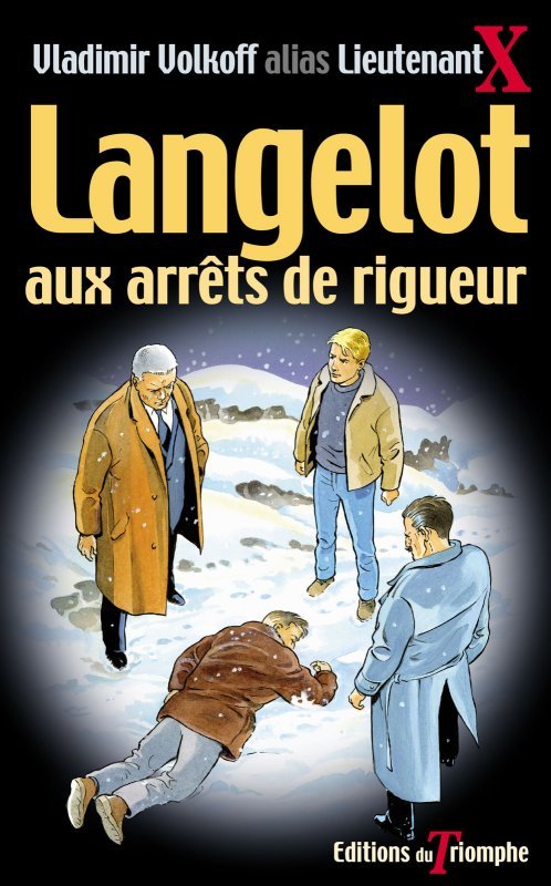 Langelot aux arrêts de rigueur