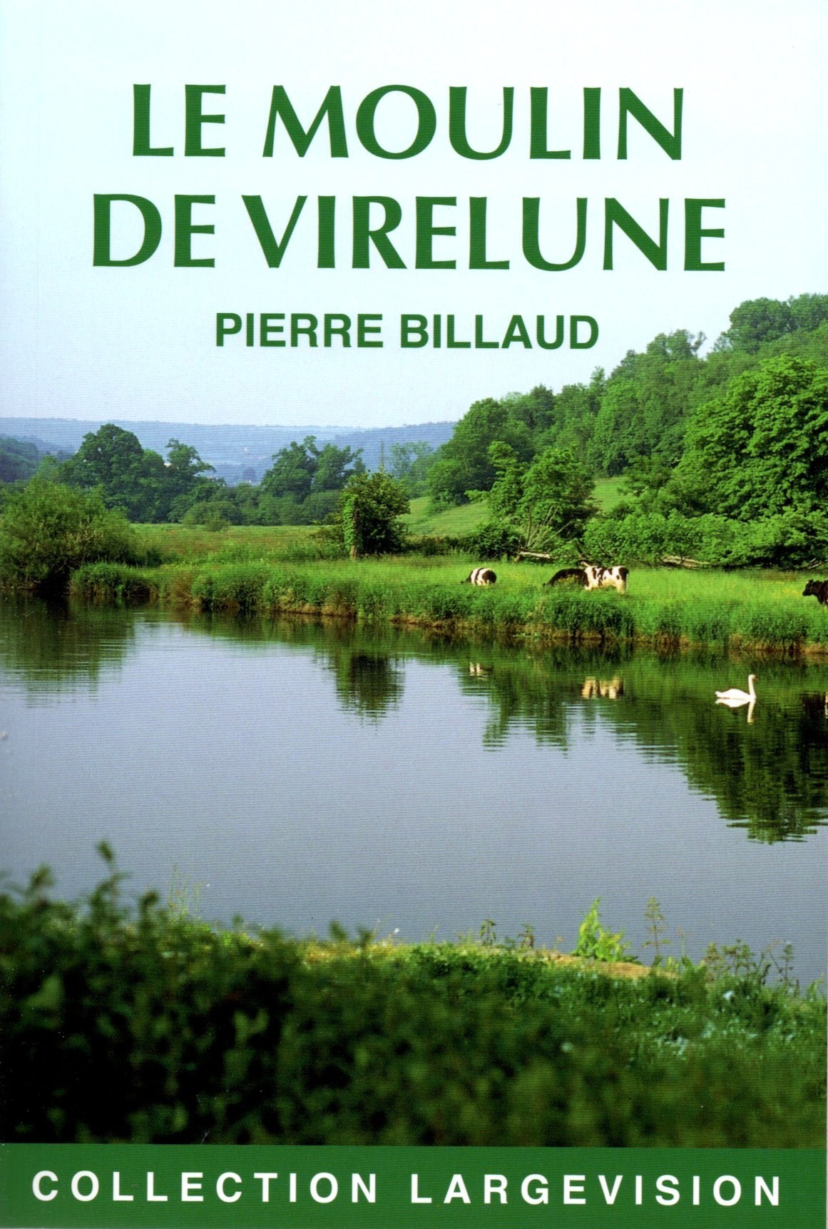 LE MOULIN DE VIRELUNE