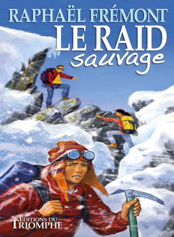 Le Raid sauvage