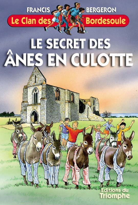 Le secret des Ânes en culotte