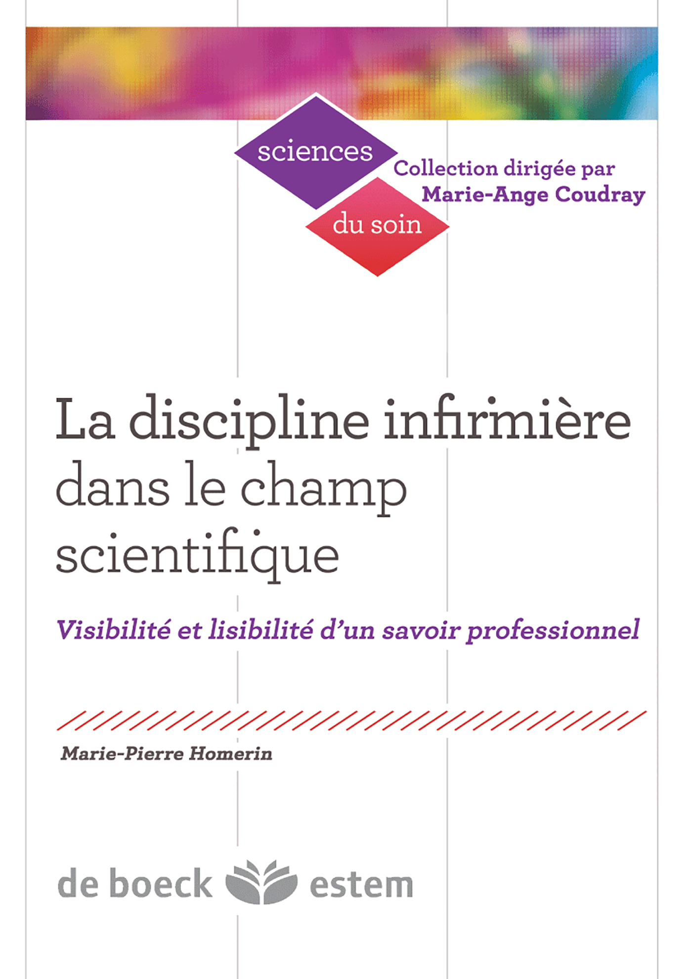 La discipline infirmière dans le champ scientifique