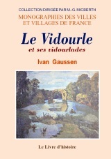 Le Vidourle et ses vidourlades