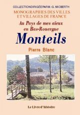 Monteils - au pays de mes aïeux en Bas-Rouergue