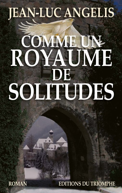 Comme un royaume de solitudes