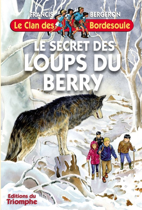 Le secret des Loups du Berry