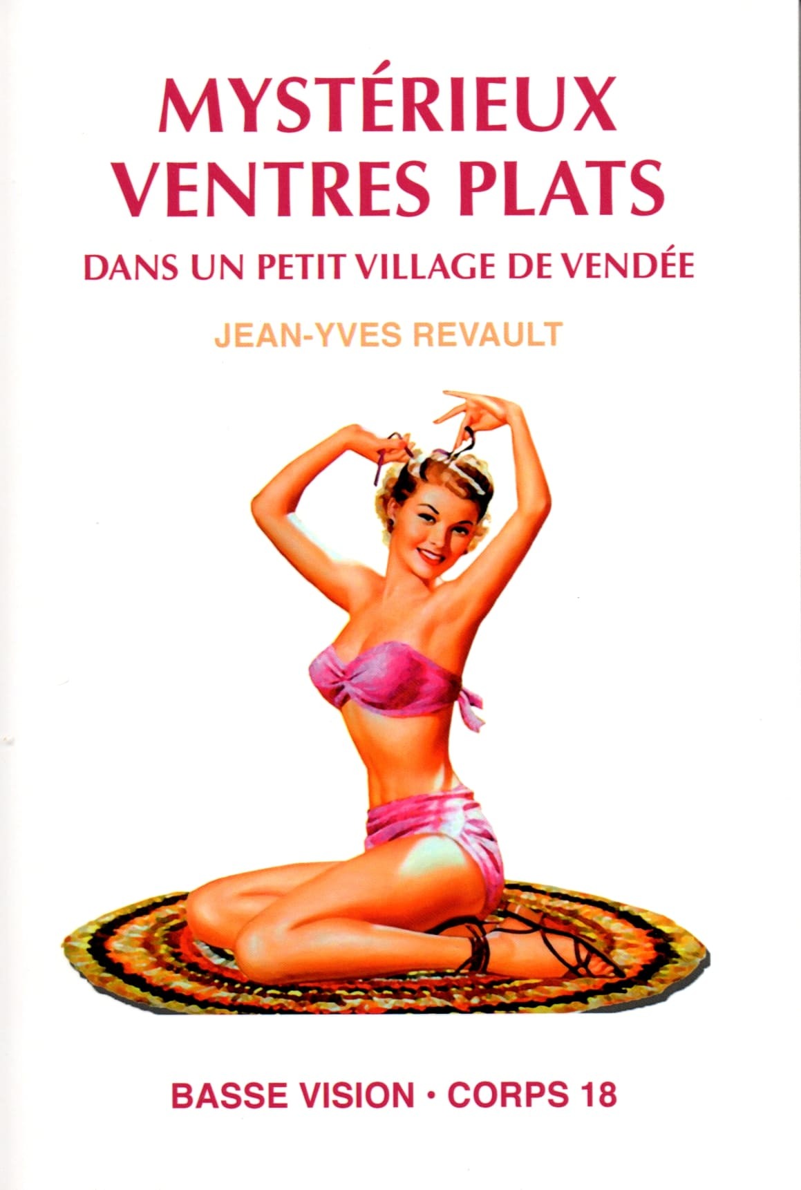 MYSTERIEUX VENTRES PLATS