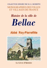 Histoire de la ville de Bellac - suivie de quelques notes sur le bourg de Rancon