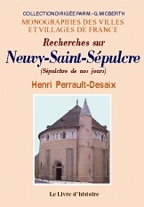 Recherches sur Neuvy-Saint-Sépulcre (Sépulchre aujourd'hui) et les monuments de plan ramassé