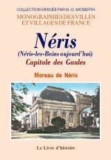 Néris - capitale des Gaules