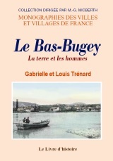 Le Bas-Bugey - la terre et les hommes