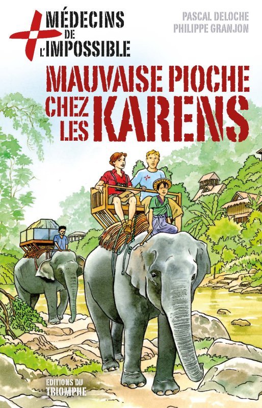 Mauvaise pioche chez les Karens