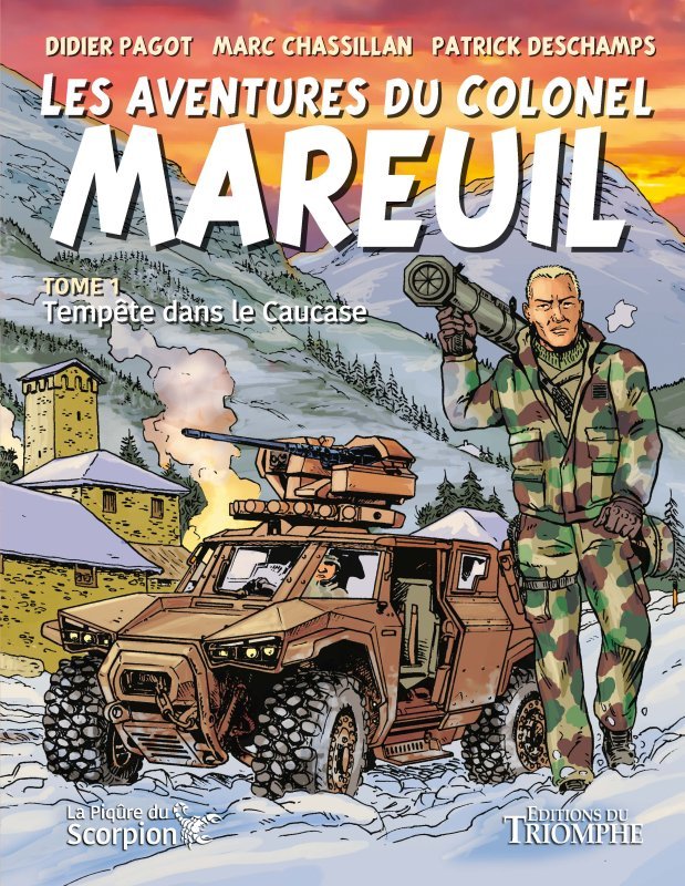Les aventures du colonel Mareuil Tome 1 - Tempête dans le Caucase