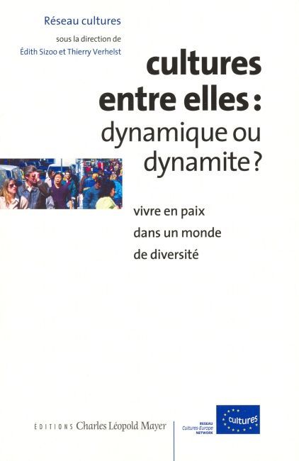 Cultures entre elles : dynamique ou dynamite ?