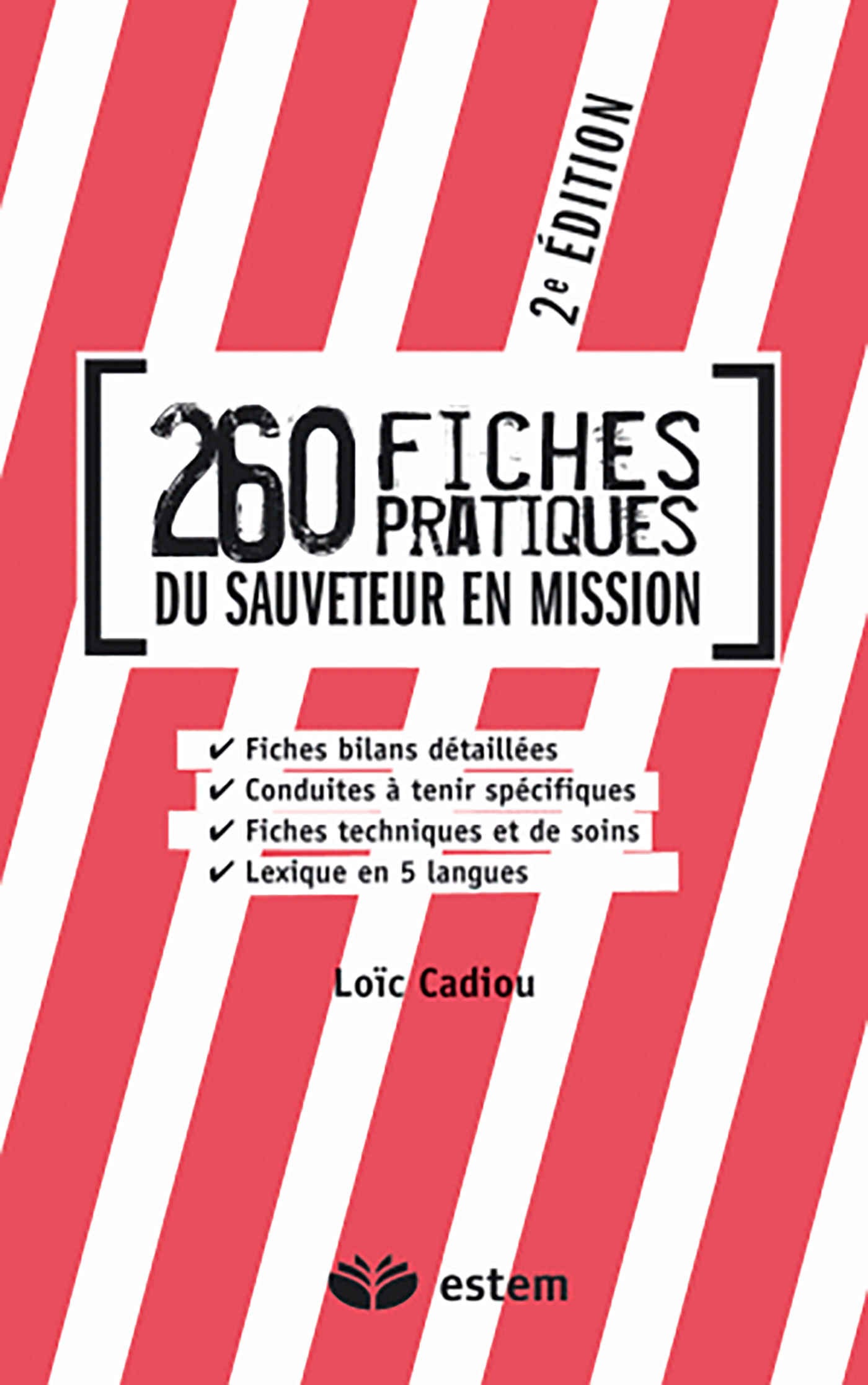 260 fiches pratiques du sauveteur en mission