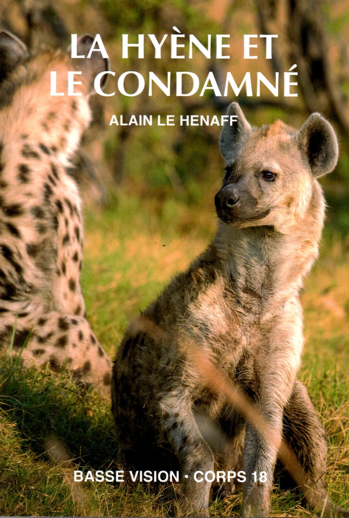 LA HYENE ET LE CONDAMNE