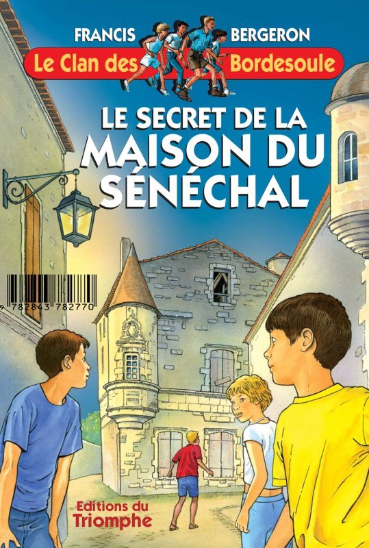 Le secret de la Maison du Sénéchal