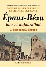 Épaux-Bézu - hier et aujourd'hui