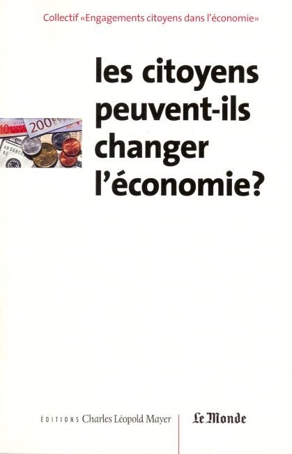 Les Citoyens peuvent-ils changer l'économie ?