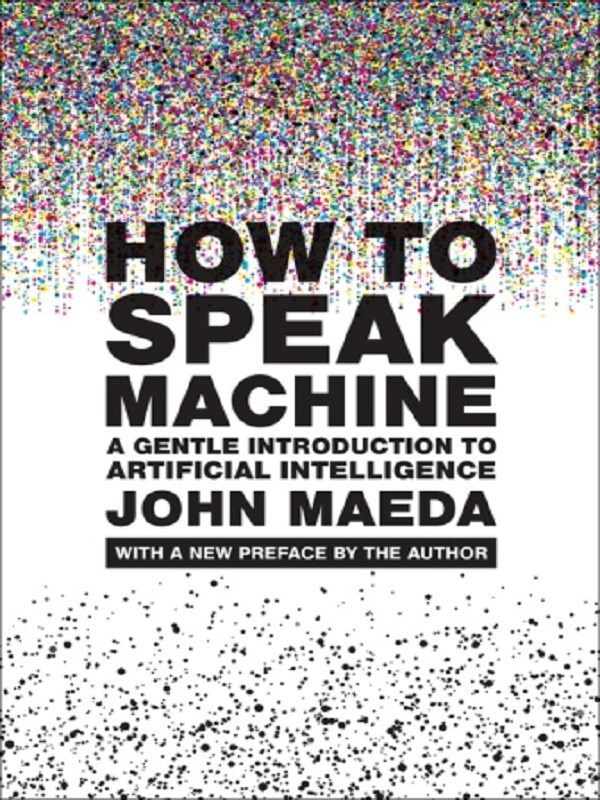 How to Speak Machine, with a new preface by the author