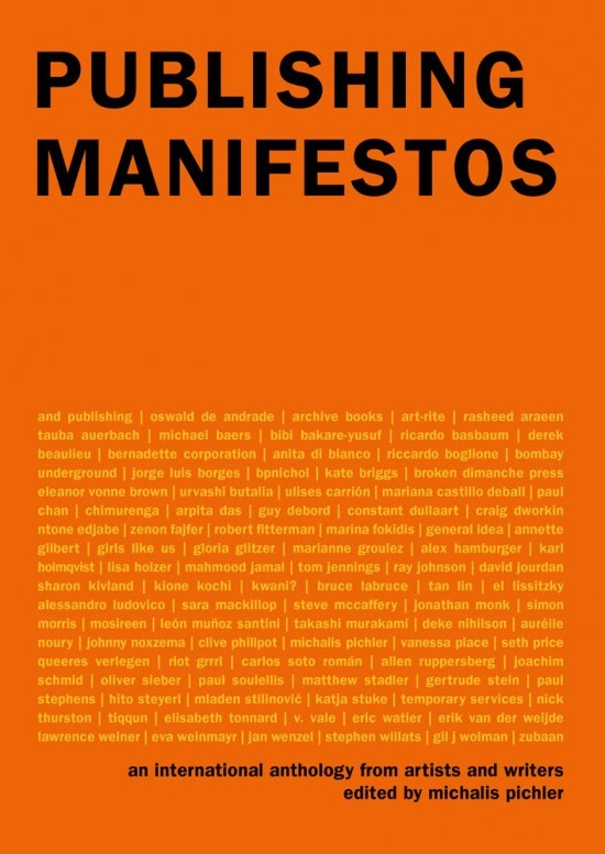 Publishing Manifestos : An International Anthology from Artists and Writers /anglais