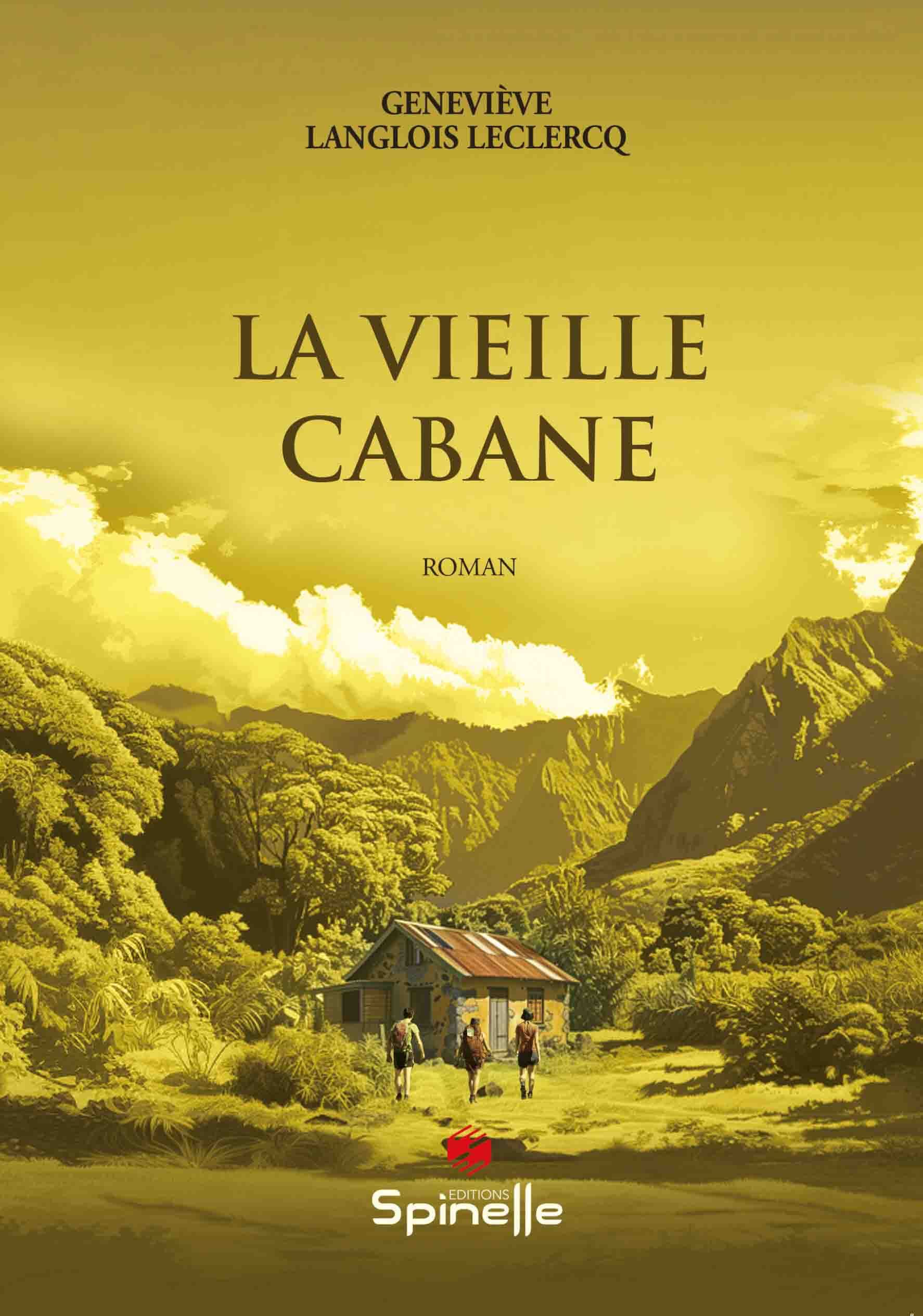 La vieille cabane