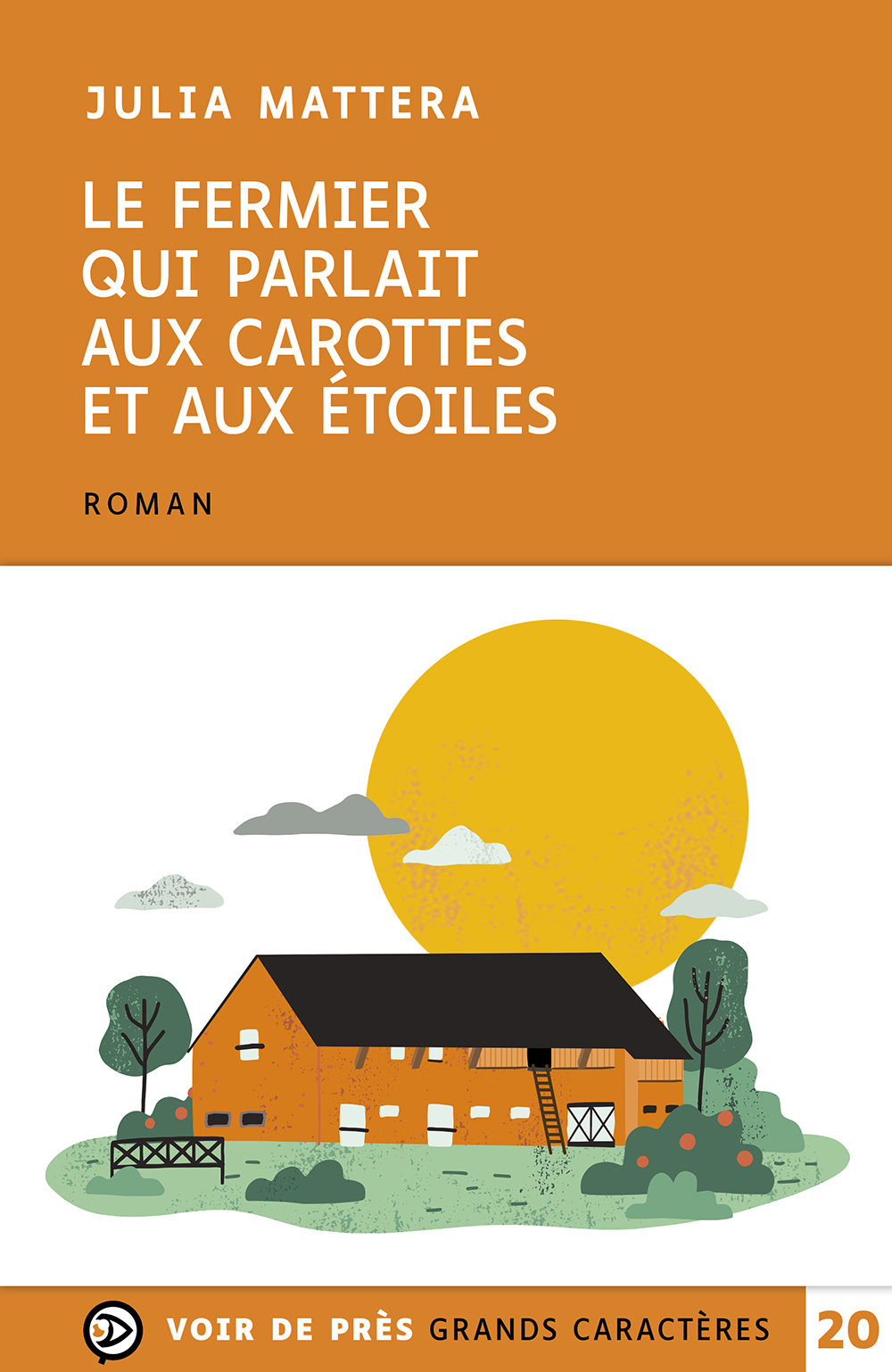 LE FERMIER QUI PARLAIT AUX CAROTTES ET AUX ETOILES