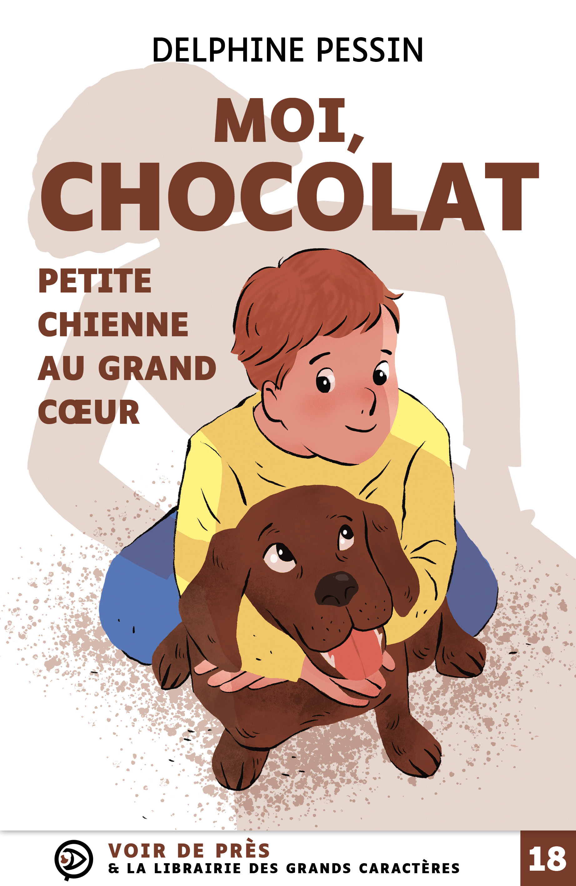 MOI CHOCOLAT PETITE CHIENNE AU GRAND COEUR