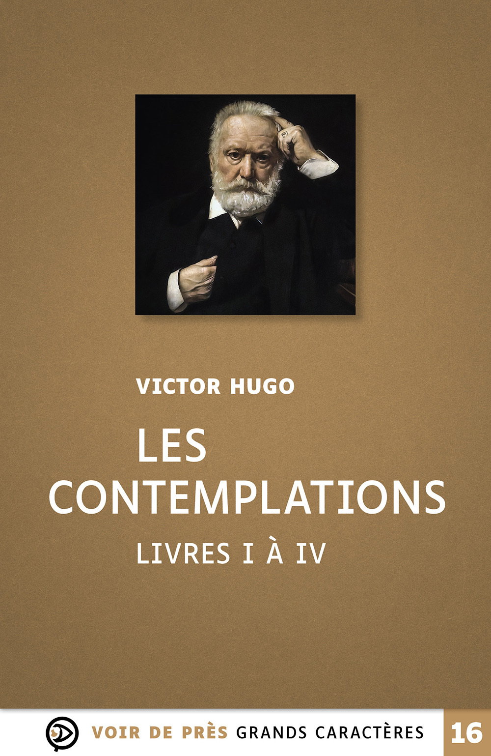 LES CONTEMPLATIONS – LIVRES I A IV