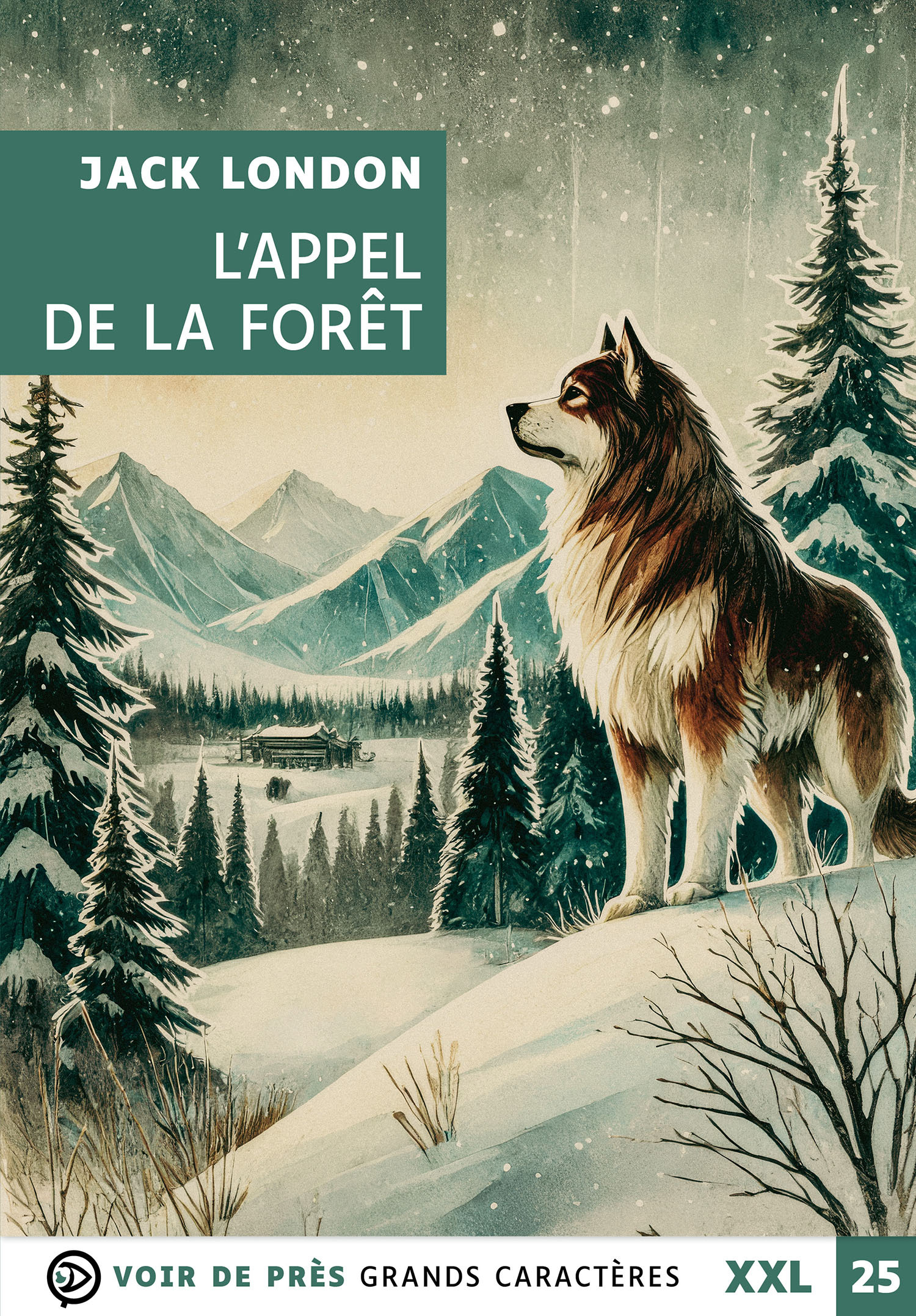 L'APPEL DE LA FORET (XXL CORPS 25)