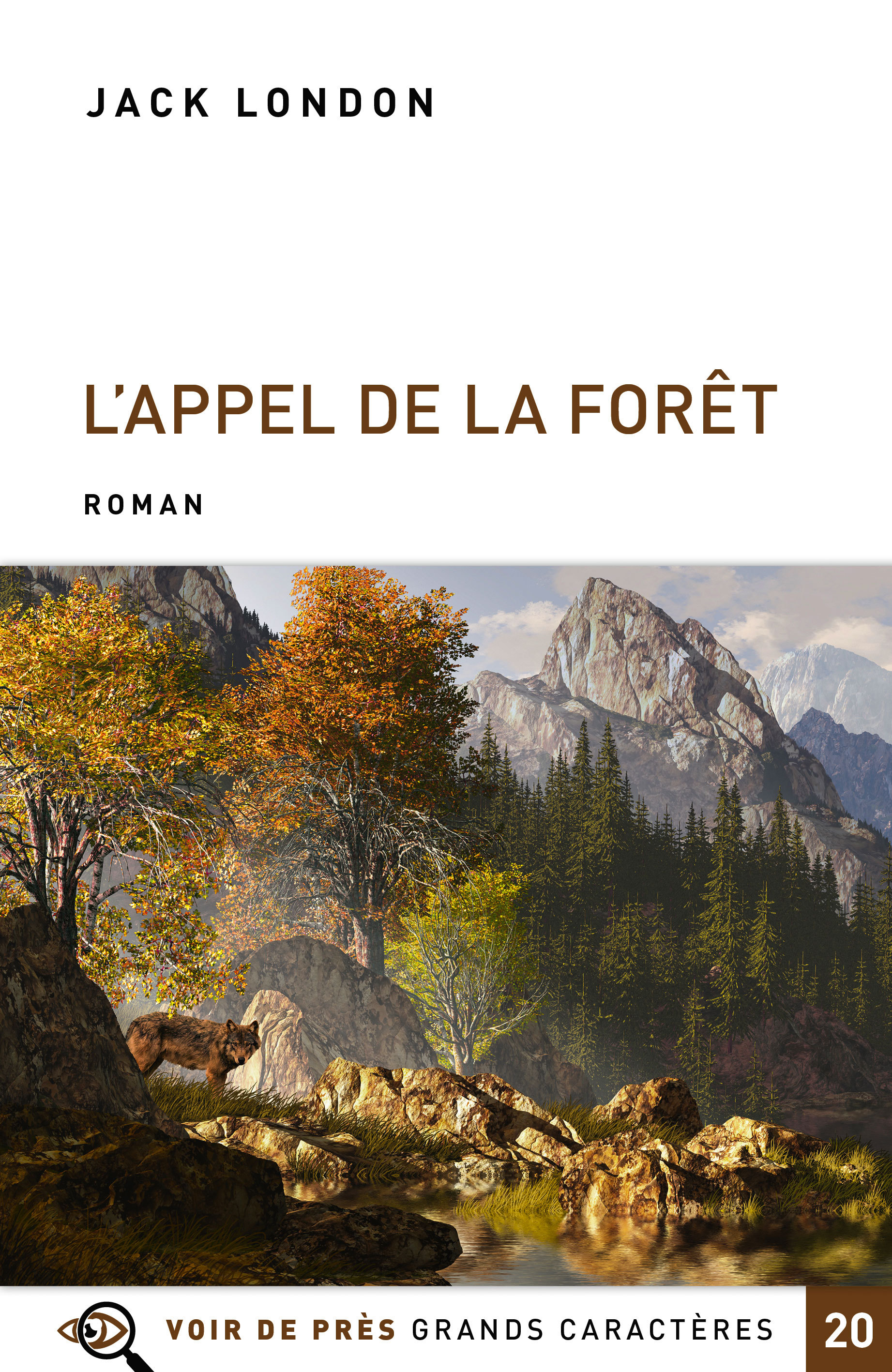L'APPEL DE LA FORET